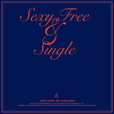 Sexy, Free & Single