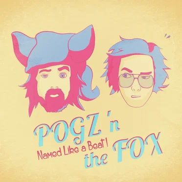 Named Like a Beat by POGZ’n the Fox - album cover