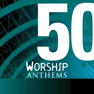 50 Worship Anthems by Various Artists - album cover