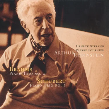 The Rubinstein Collection, Volume 73: Brahms: Piano Trio No. 3 / Schubert: Piano Trio No. 2