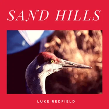 Sand Hills by Luke Redfield - album cover