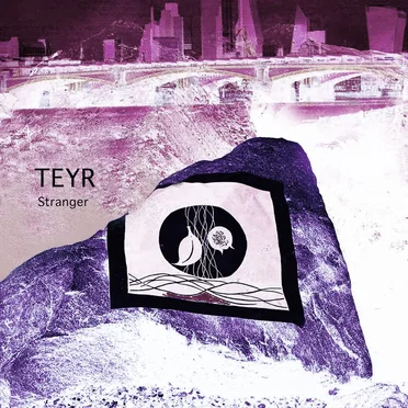 Stranger by TEYR - album cover