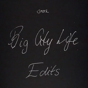 Big city life EDITS