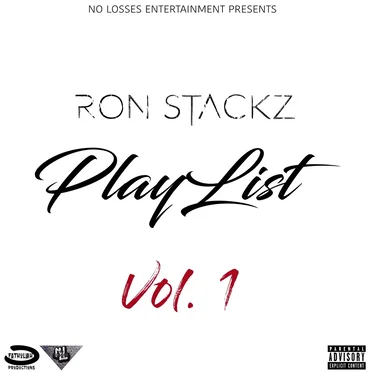 Ron Stackz Playlist Vol. 1