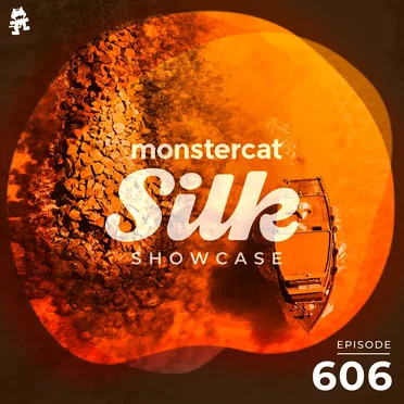 2021-08-04: Monstercat Silk Showcase 606 (hosted by A.M.R) by Monstercat - album cover