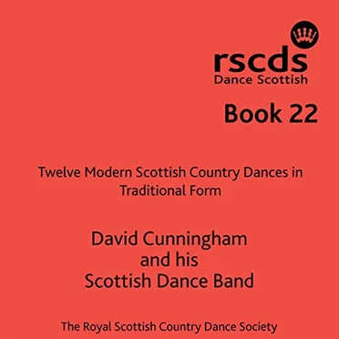 Book 22: Twelve Modern Scottish Country Dances in Traditional Form