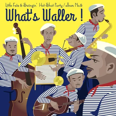What’s Waller! by Little Fats - album cover