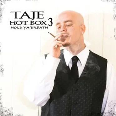 Hot Box 3: Hold Ya Breath by Taje - album cover