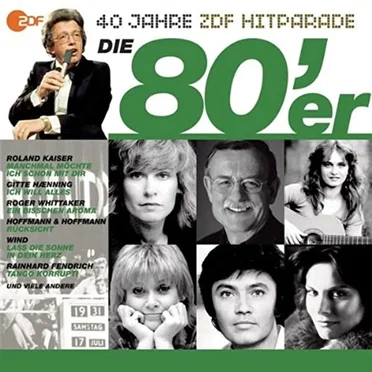40 Jahre ZDF Hitparade: Die 80'er by Various Artists - album cover