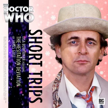 Doctor Who - Short Trips: The Hesitation Deviation by James Goss - album cover