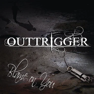 Blame on You by Outtrigger - album cover