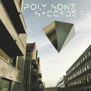 Saccade EP by Poly Sone - album cover