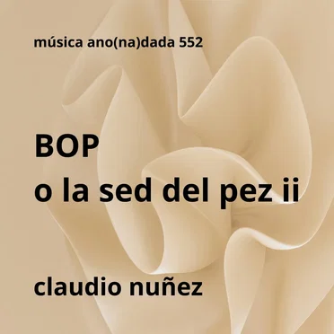 Bop o la sed del pez II