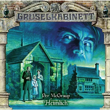 Gruselkabinett 189: Heimlich by Marc Gruppe - album cover