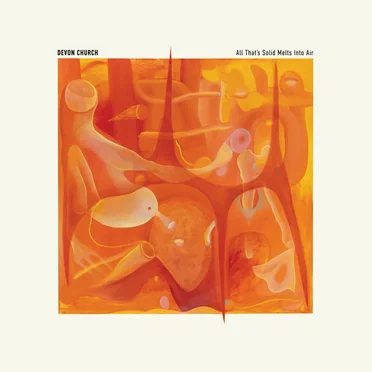 All That's Solid Melts Into Air by Devon Church - album cover