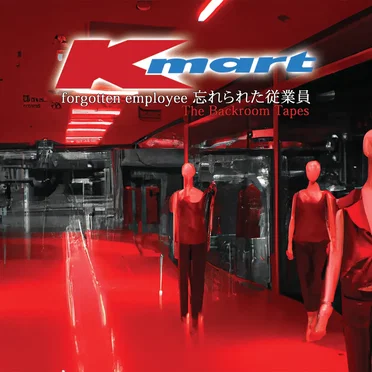The Backroom Tapes: Kmart