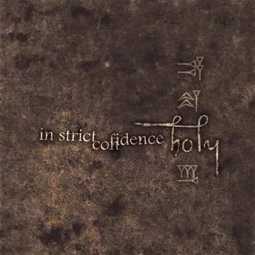 Holy by In Strict Confidence - album cover