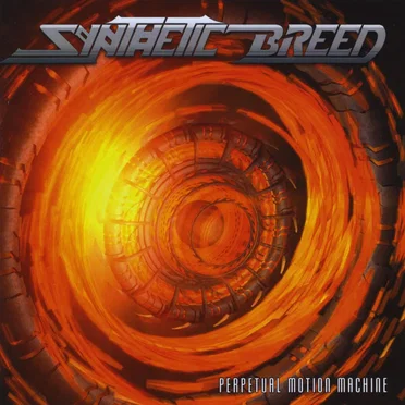 Perpetual Motion Machine by Synthetic Breed - album cover