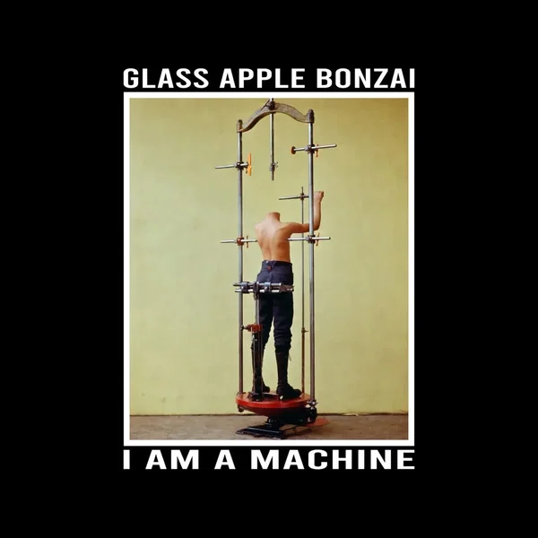 I Am a Machine