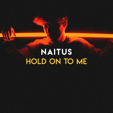 Hold On to Me