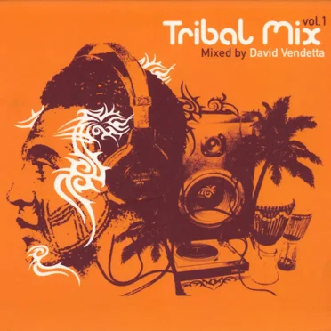 Tribal Mix Vol. 1 by Various Artists - album cover