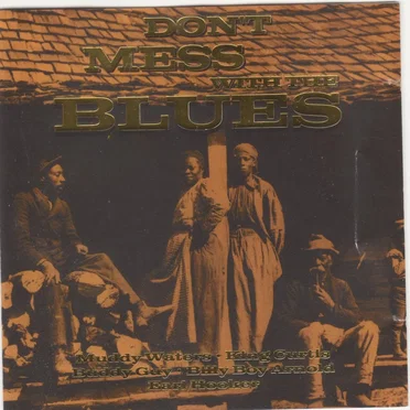 Don’t Mess With the Blues by Various Artists - album cover