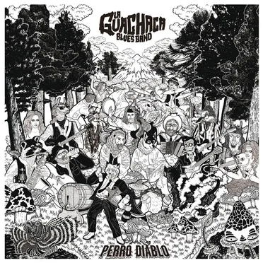 Perro diablo by La Guachaca Blues Band - album cover
