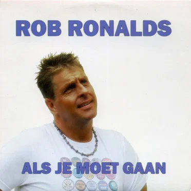 Als je moet gaan by Rob Ronalds - album cover
