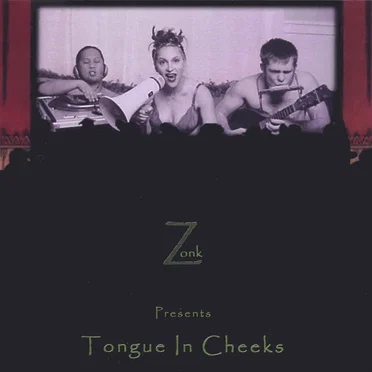 Tongue in Cheeks by Z.O.N.K. - album cover