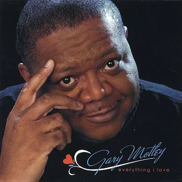 Everything I Love by Gary Motley - album cover