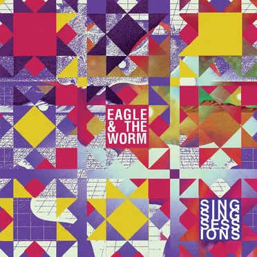 Sing Sing Sessions by Eagle and the Worm - album cover