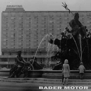 Grautag by Bader Motor - album cover
