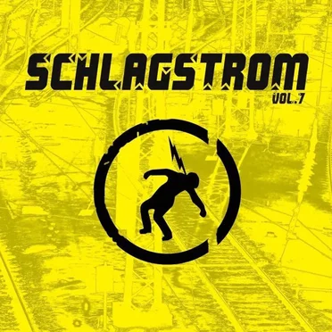 Schlagstrom!, Volume 7 by Various Artists - album cover