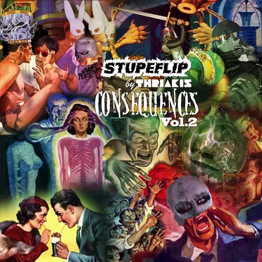 Stupeflip by Thriakis - Conséquences Vol.2