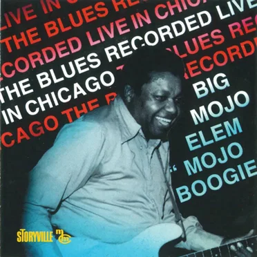 Mojo Boogie by Big Mojo Elem - album cover
