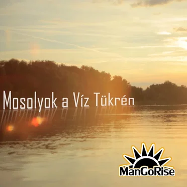 Mosolyok A Víz Tükrén