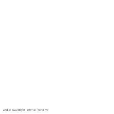 after x.i found me by and all was bright - album cover
