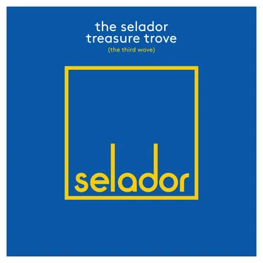 The Selador Treasure Trove (The Third Wave) by Various Artists - album cover