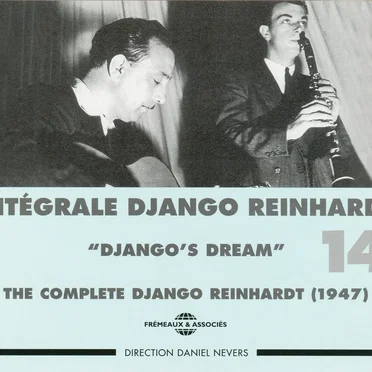 Intégrale Django Reinhardt, Vol. 14 : “Django’s Dream” 1947