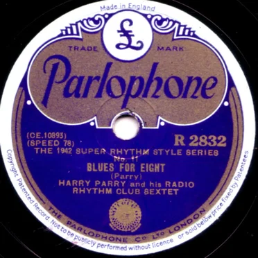 Blues for Eight / Thrust and Parry by Harry Parry And His Radio Rhythm Club Sextet - album cover