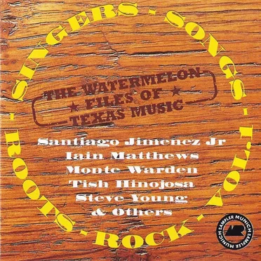 The Watermelon Files of Texas Music by Various Artists - album cover