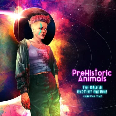 The Magical Mystery Machine (Chapter Two) by PreHistoric animals - album cover