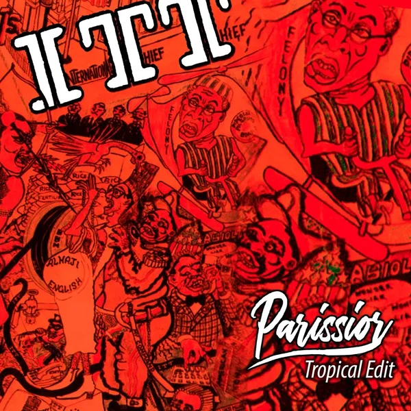 International Thief Thief (Parissior Tropical edit)