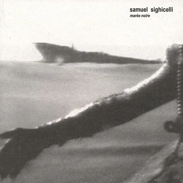 Marée noire by Samuel Sighicelli - album cover
