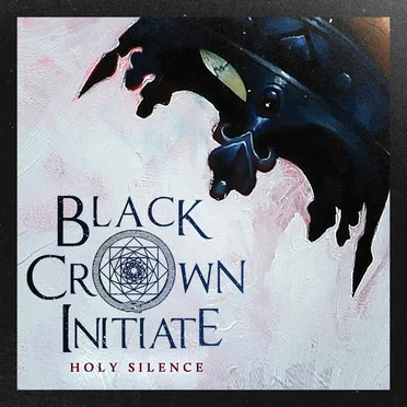 Holy Silence by Black Crown Initiate - album cover