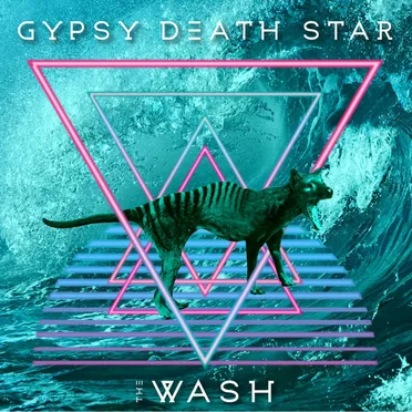 The Wash by Gypsy Death Star - album cover