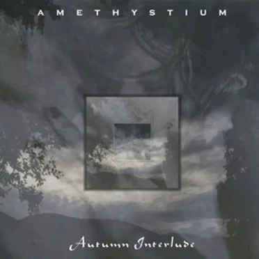 Autumn Interlude EP by Amethystium - album cover