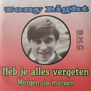 Heb je alles vergeten / Morgen, ja morgen