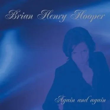 Again And Again by Brian Henry Hooper - album cover