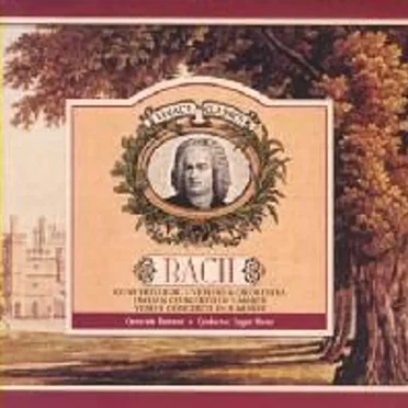 Violin Concertos, Italian Concerto, Chromatic Fantasy & Fugue